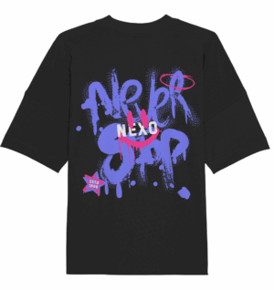 NEVER STOP NEXO - Organic Oversize T-Shirt